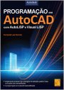 Programação em AutoCAD com AutoLISP e Visual LISP