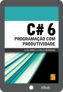 (EBook) C# 6 - Programação com Produtividade